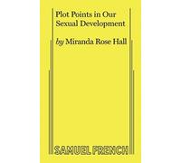 Plot Points in Our Sexual Development