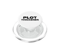 Plot Thickener Fun Book Fair Book Lover Joke PopSockets PopGrip for MagSafe