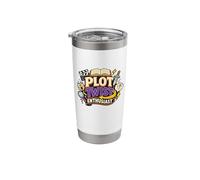 Plot Twist Enthusiast Funny Book and Story Lover Stainless Steel Insulated Tumbler