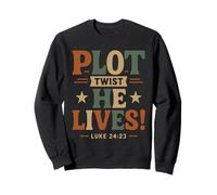 Plot Twist He Lives - Funny Jesus Easter Christian Faith Sweatshirt