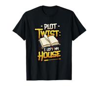 Plot Twist I Left My House Funny Book Reading Lover T-Shirt