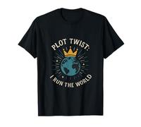 Plot Twist I Run The World Feminist Graphic - Crowned Globe T-Shirt