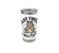 Plot Twist I was Right Frog Fun Stainless Steel Insulated Tumbler