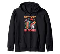 PLOT TWIST I'M SOBER Sobriety Literature Zip Hoodie