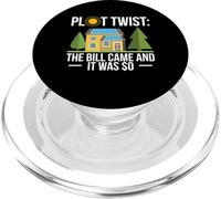 Plot Twist The Bill Came And It Was So Low Solar Fun PopSockets PopGrip for MagSafe