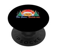 PLOT TWIST THE SNOW BUILDS ME PopSockets Adhesive PopGrip