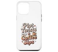 Plot Twists & Coffee Sips - Cozy Bookish Coffee Case for iPhone 12 Pro Max