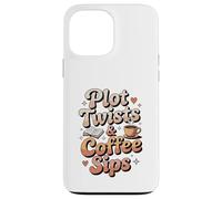 Plot Twists & Coffee Sips - Cozy Bookish Coffee Case for iPhone 13 Pro Max