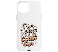 Plot Twists & Coffee Sips - Cozy Bookish Coffee Case for iPhone 15 Plus