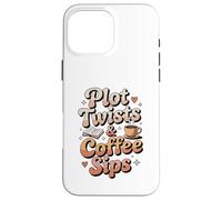 Plot Twists & Coffee Sips - Cozy Bookish Coffee Case for iPhone 16 Pro Max