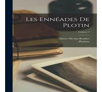 Plotinus Les Enneades De Plotin; Volume 3 Paperback Book Plotinus Multicolor