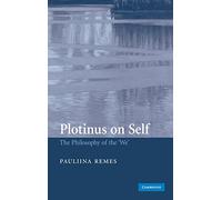 Plotinus on Self – The Philosophy of the 'We' – Cambridge University Press