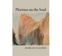 Plotinus on the Soul