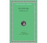 Plotinus: Volume III: Ennead 3 (Loeb Classical Library No. 442) Hardcover January 31, 1967