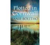 Plotted in Cornwall : The addictive cosy Cornish crime series