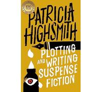 Plotting and Writing Suspense Fiction