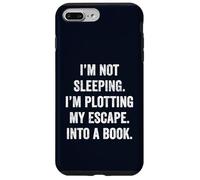 Plotting My Escape into a Book Funny Reader Quote Gift Case for iPhone 7 Plus/8 Plus