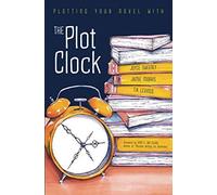 Plotting Your Novel with The Plot Clock
