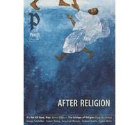 Plough Quarterly No. 47 - After Religion: UK Edition
