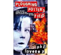 PLOUGHING POTTER’S FIELD