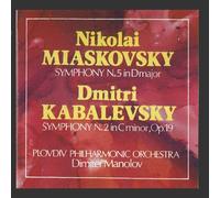 Plovdiv Philharmonic Orchestra, Dimitar Manolov - Nikolai Myaskovsky: Symphony N 5 in D Major, Op.18 - Dmitri Kabalevsky: Symphony N 2 in C minor, Op.19