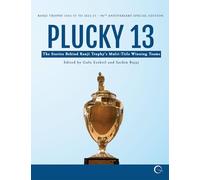 Plucky 13: The Stories Behind Ranji Trophy's Multi-Title Winning Teams