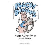 Plucky Bunny's Harp Adventures Book 3: Volume 3