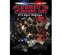 Plugged in Plugged Out: It's Only Pontiac