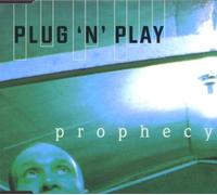 Plug'N'Play - Prophecy