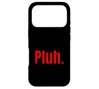 Pluh. Retro 80s Minimal Slang Expression Meaning Design Case for iPhone 17 Pro