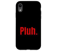 Pluh. Retro 80s Minimal Slang Expression Meaning Design Case for iPhone XR