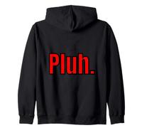 Pluh. Retro 80s Minimal Slang Expression Meaning Design Zip Hoodie