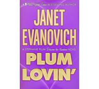 Plum Lovin': A Stephanie Plum Novel