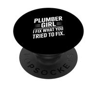 Plumber Girl I Fix Wat What You Tried To Fix PopSockets Adhesive PopGrip