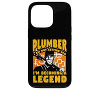 Plumber I am not getting old I'm becoming a Legend Case for iPhone 13 Pro