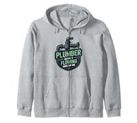 Plumber Keep It Flowing Since Day One Design Zip Hoodie
