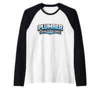 Plumber Keeping The Water Flowing Funny Plumbing Quote Joke Raglan Baseball Tee
