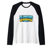 Plumber Plumbing The Art of Flow Funny Quote Saying Slogan Raglan Baseball Tee