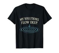 Plumber Pride My Solutions Flow Deep Plumbing novelty T-Shirt