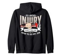Plumber To Avoid Injury Dont Tell Me How To Do My Job Zip Hoodie