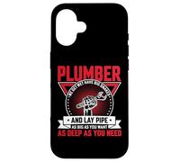 Plumber We Get Wet Have Big Snakes And Lay Pipe As Big As Case for iPhone 16
