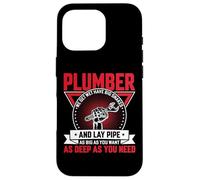 Plumber We Get Wet Have Big Snakes And Lay Pipe As Big As Case for iPhone 16 Pro