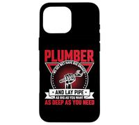 Plumber We Get Wet Have Big Snakes And Lay Pipe As Big As Case for iPhone 16 Pro Max