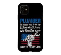 Plumbing Plumber American Usa Flag Patriotic Plumber The Case for iPhone 11