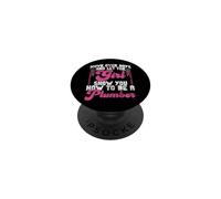 Plumbing Plumber Female Vintage Move Over Boys And Let The PopSockets Adhesive PopGrip