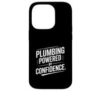 Plumbing Powered By Confidence Funny Plumber Case for iPhone 14 Pro