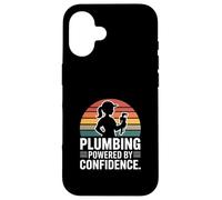 Plumbing Powered By Confidence Funny Plumber Case for iPhone 16