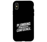 Plumbing Powered By Confidence Funny Plumber Case for iPhone X/XS