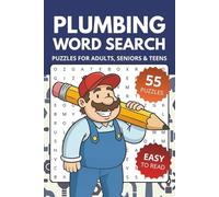 Plumbing Word Search Book: Word Searches about Plumber, Pipes & Tools | 6x9 inches, 110 pages, 55 Puzzles | Gift for Vacations, Holidays and Relaxing Times