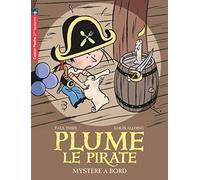Plume le Pirate 4 Mystere a bord